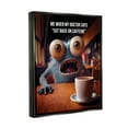 thumbnail image 4 of Stupell Industries Monster & Coffee Phrase Food & Beverage Painting Black Floater Framed Art Print Wall Art, 17 x 21, 4 of 10