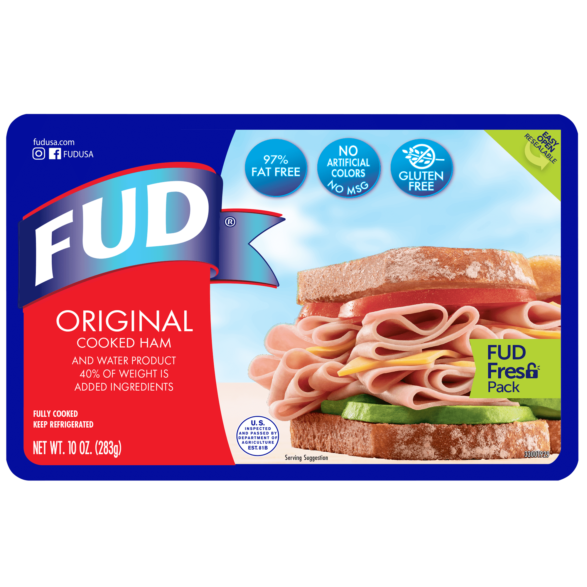 FUD Original Sliced Cooked Ham, Refrigerated, Fully Cooked, Ready-to-Eat, Resealable Pack, 10 oz