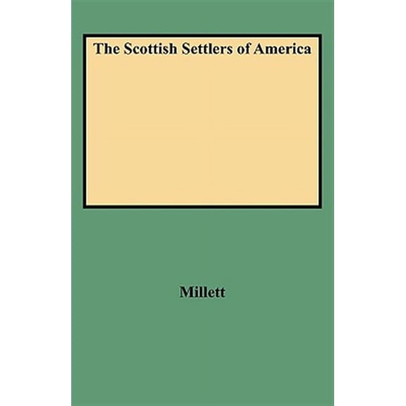 The Scottish Settlers of America