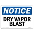thumbnail image 1 of SignMission OS-NS-A-1824-L-11581 18 x 24 in. OSHA Notice Sign - Dry Vapor Blast, 1 of 1