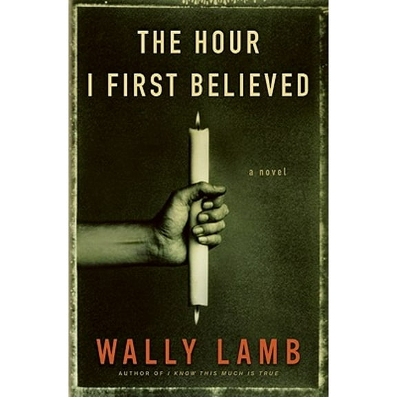 Pre-Owned The Hour I First Believed (Hardcover 9780060393496) by Wally Lamb