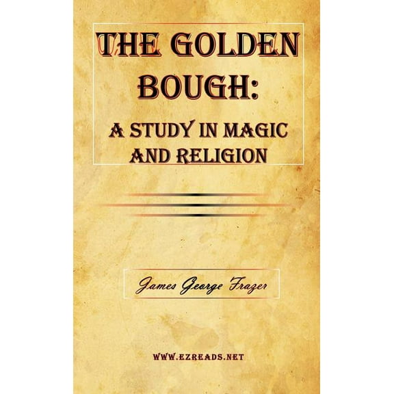 The Golden Bough, (Hardcover)