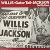 Willis Jackson - Gator Tail / on My Own - Vinyl (Mono)
