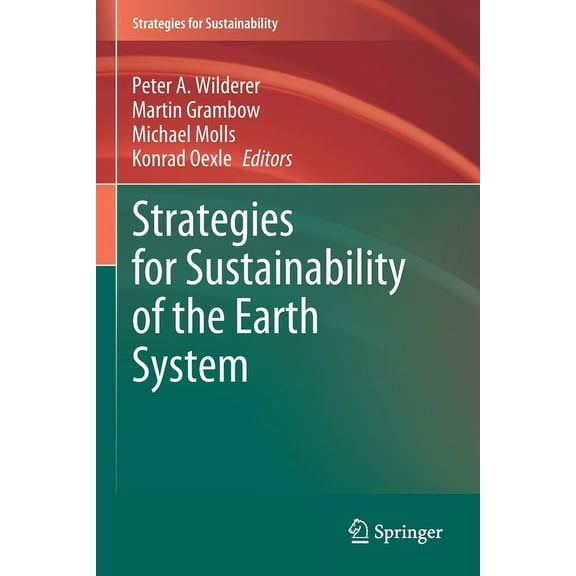 Strategies for Sustainability Strategies for Sustainability of the Earth System, (Paperback)
