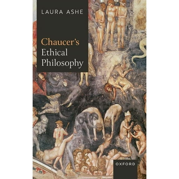 Chaucer's Ethical Philosophy, (Hardcover)