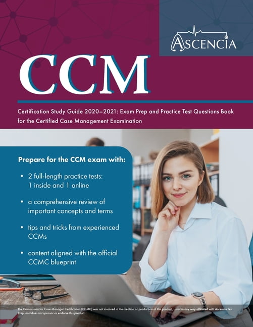 CCM Certification Study Guide 20202021 Exam Prep and Practice Test
