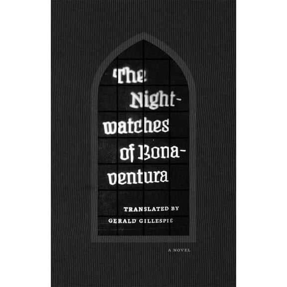 The Nightwatches of Bonaventura (Hardcover)