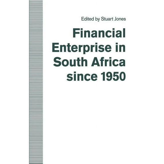 Financial Enterprise in South Africa Since 1950, (Paperback)