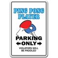 thumbnail image 1 of SignMission, 8" X 12" Plastic Sign, Ping Pong Player, 1 of 5
