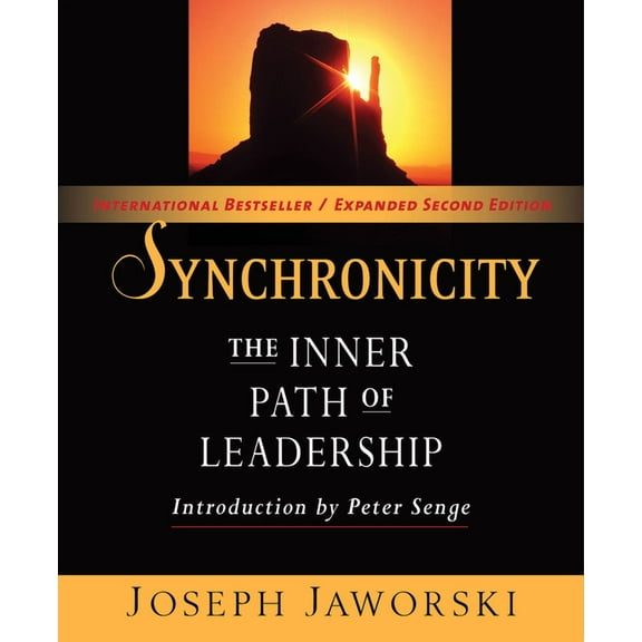 Synchronicity: The Inner Path of Leadership, (Paperback)