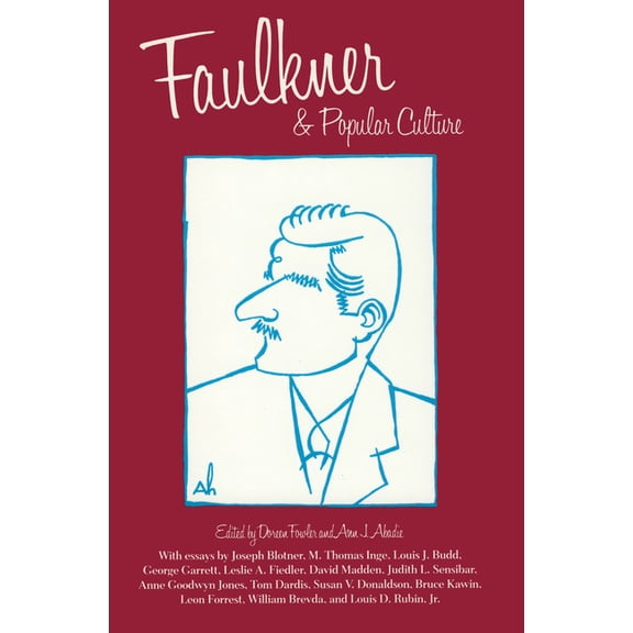 Faulkner and Yoknapatawpha Faulkner and Popular Culture, (Paperback)