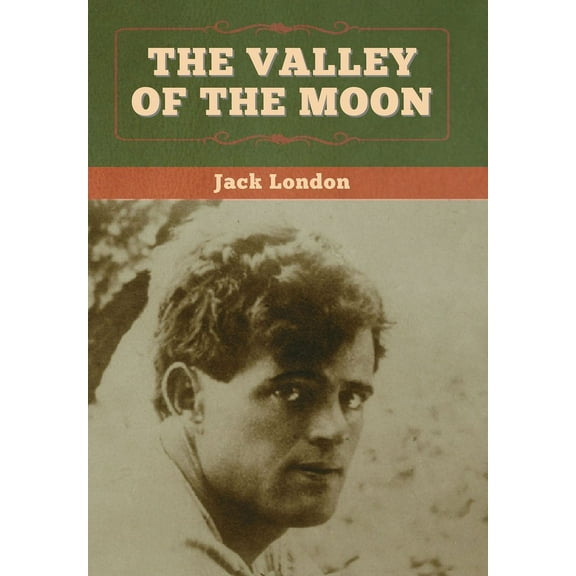 The Valley of the Moon, (Hardcover)