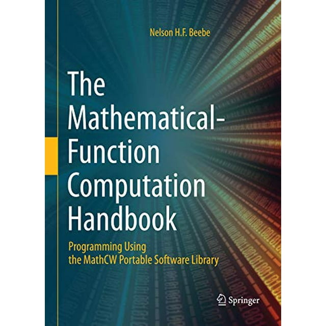 Le Manuel de Calcul à Fonction Mathématique, Programmation à l'Aide de la Bibliothèque de Logiciels Portables MathCW
