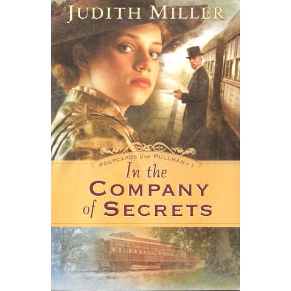 Pre-Owned In the Company of Secrets (Postcards from Pullman Series #1) Paperback