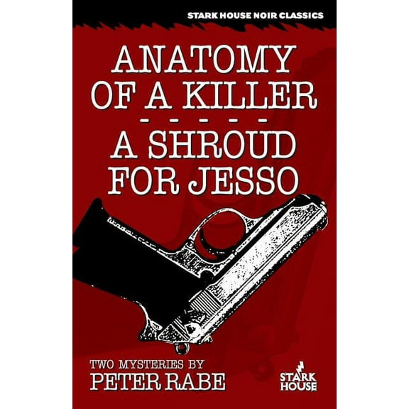 Anatomy of a Killer/A Shroud for Jesso: Two Mysteries, (Paperback)