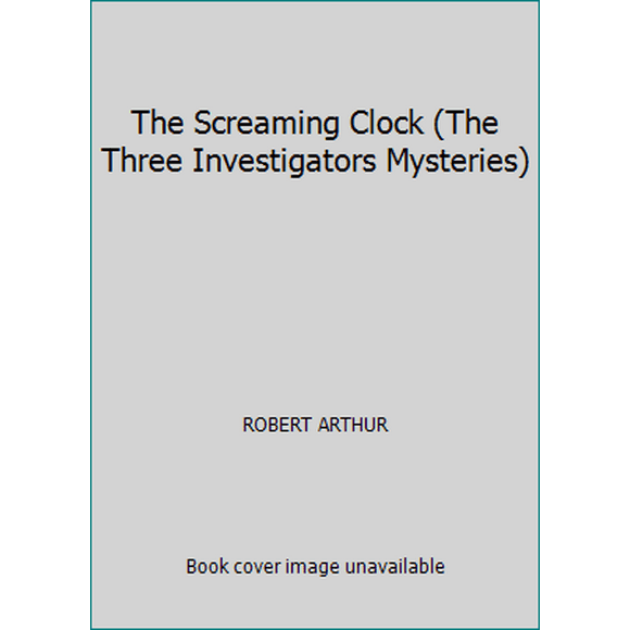 Pre-Owned The Screaming Clock (The Three Investigators Mysteries) (Paperback) 0006917755 9780006917755
