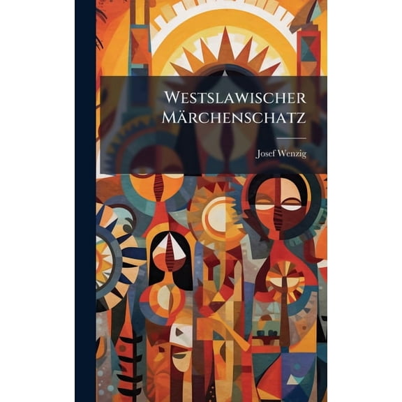 Westslawischer MÃ¤rchenschatz, (Hardcover)