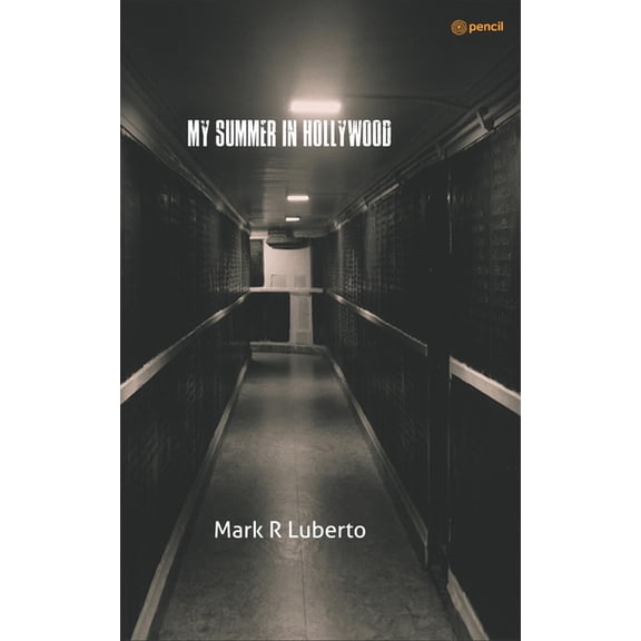 My Summer in Hollywood: This is my summer in Hollywood, (Paperback)