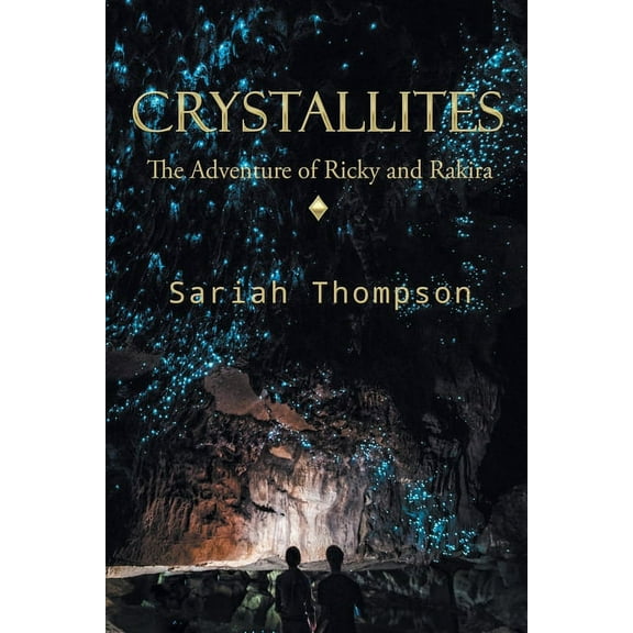 Crystallites : The Adventure of Ricky and Rakira