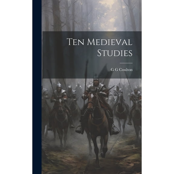 Ten Medieval Studies (Hardcover)