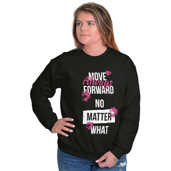 Move Always Forward Inspiring Words Women Plus Size Crewneck Sweatshirt Brisco Brands 2X