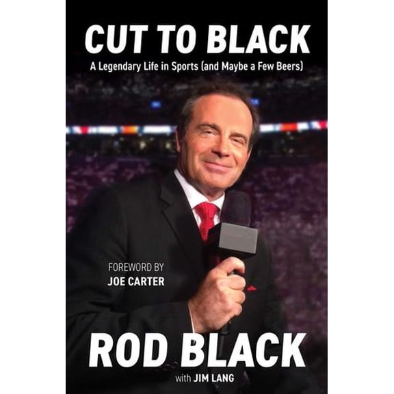 Cut to Black: A Legendary Life in Sports (and Maybe a Few Beers)