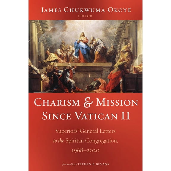 Charism and Mission Since Vatican II (Hardcover)