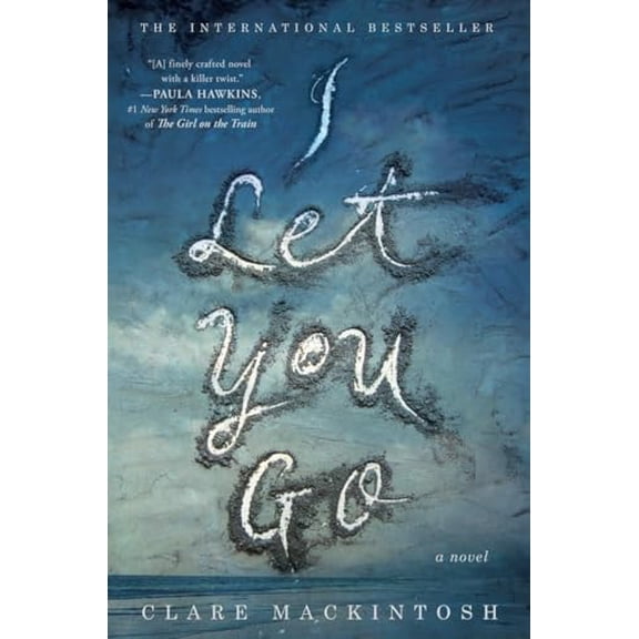 Pre-Owned I Let You Go (Paperback) by Clare Mackintosh