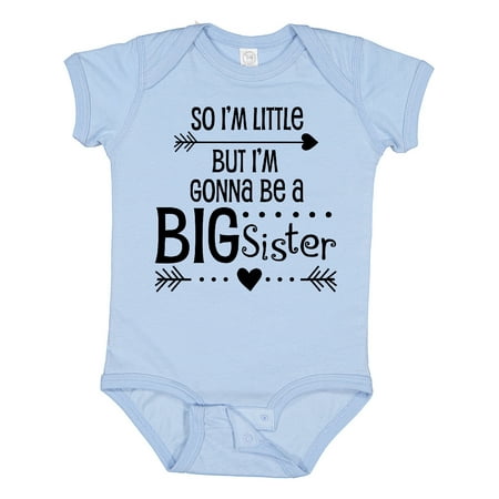 

Inktastic So I m Little but I m Gonna Be a Big Sister Gift Baby Girl Bodysuit