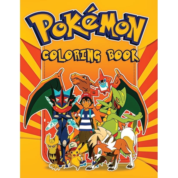 Download Pokemon Coloring Book Great Pokemon Coloring Books For Kids And Adults Fans Featuring Your Favorite Pokemon And Battle Scenes Pikachu Pokemon Seek And Find Paperback Walmart Com Walmart Com