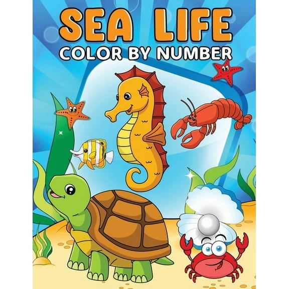 Sea Life Color By Number: Activity Book for Kids, Toddlers, Preschoolers, Kindergarten, (Paperback)