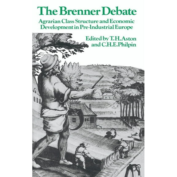 Past and Present Publications The Brenner Debate, (Paperback)