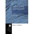 thumbnail image 2 of Martin Luther and Buddhism (Princeton Theological Monograph Series), 2 of 2
