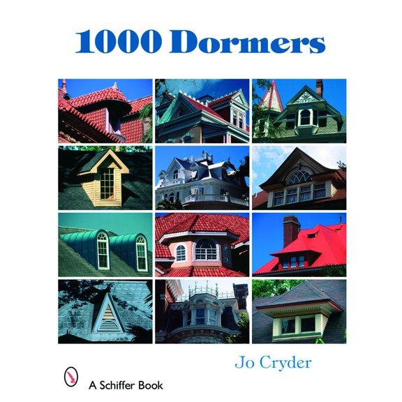 Pre-Owned 1000 Dormers (Hardcover) 0764327100 9780764327100