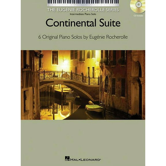 Continental Suite : The Eugenie Rocherolle Series Intermediate Piano Solos (Paperback)