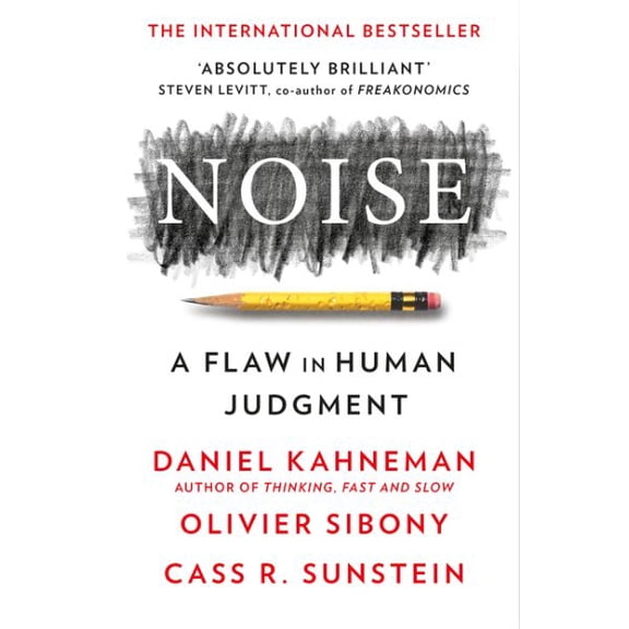 Pre-Owned Noise: The new book from the authors of Thinking, Fast and Slow and Nudge (Paperback) 0008309035 9780008309039