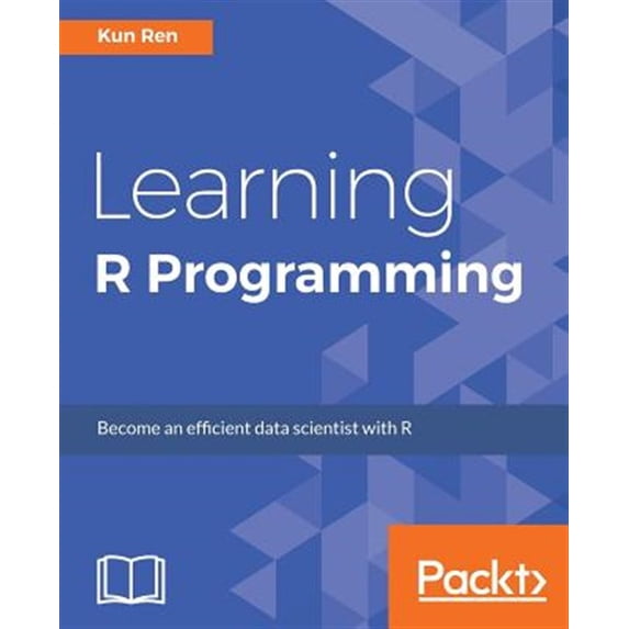 Pre-Owned Learning R Programming: Language, tools, and practical techniques (Paperback)