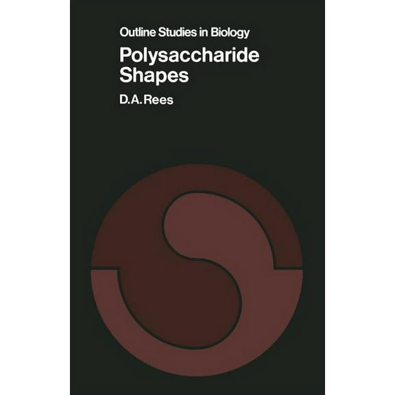 Outline Studies in Biology Polysaccharide Shapes, (Paperback)