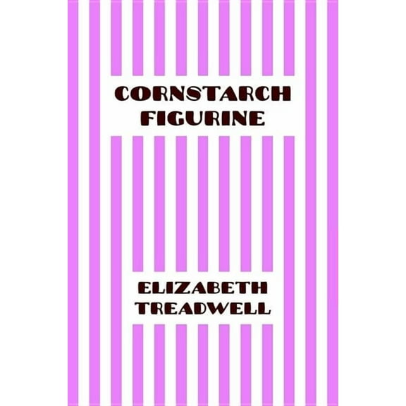 Cornstarch Figurine, (Paperback)