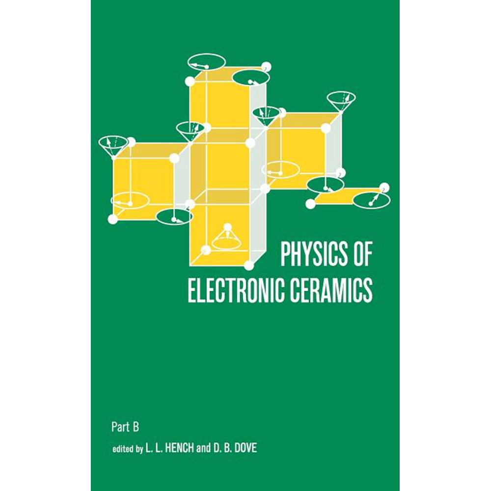 Ceramics and Glass Science and Technology Physics of Electronic
