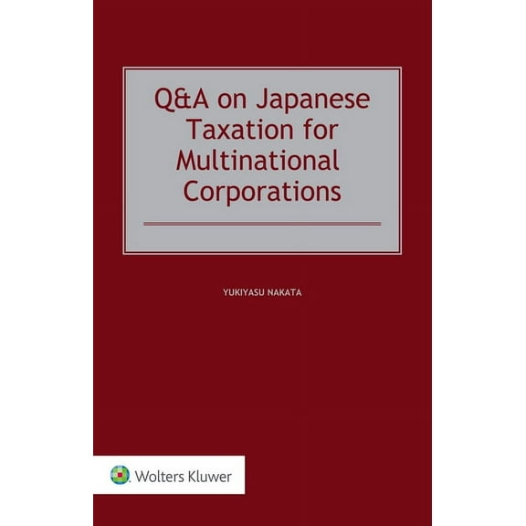 Q&A on Japanese Taxation for Multinational Corporations, (Hardcover)