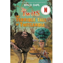 The Twits: the Terrible Tale of Twitlandia (Media tie-in) (Paperback)