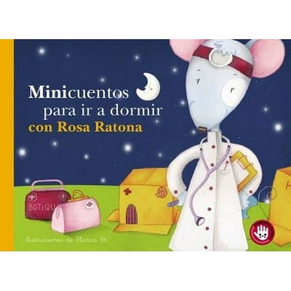Pre-Owned Minicuentos para Ir a Dormir con Rosa Ratona / Mini-Stories for Bedtime with Rosa the Mouse (Other) 9788448852832