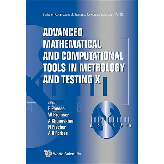 Advances in Mathematics for Applied Scie Adv Math & Comp Tool Metrol X, Book 86, (Hardcover)