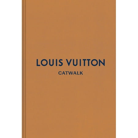 Louis Vuitton : The Complete Fashion Collections (Best Louis Vuitton Bag To Invest In)