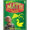 thumbnail image 1 of Pre-Owned More Math Puzzles and Patterns for Kids: Grades 2-4 (Paperback) 1593633149 9781593633141, 1 of 1
