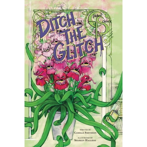 Ditch the Glitch, (Paperback)
