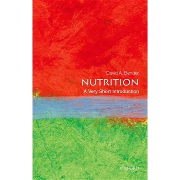 Pre-Owned Nutrition: A Very Short Introduction (Paperback) 0199681929 9780199681921