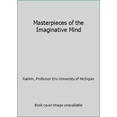 thumbnail image 1 of Pre-Owned Masterpieces of the Imaginative Mind (Unknown) 1598032895 9781598032895, 1 of 1