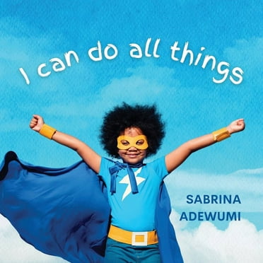 I Can Do All Things (Paperback)
